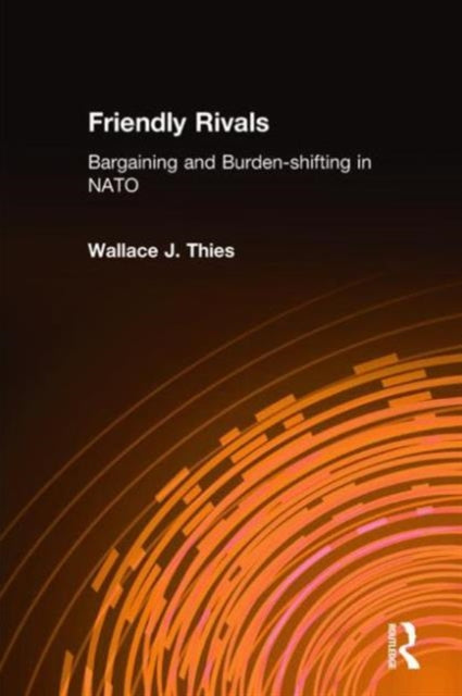 Book cover of: Friendly Rivals. By: Wallace J. Thies
