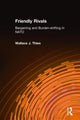 Book cover of: Friendly Rivals. By: Wallace J. Thies