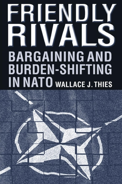 Book cover of: Friendly Rivals. By: Wallace J. Thies