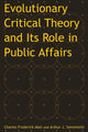 Book cover of: Evolutionary Critical Theory and Its Role in Public Affairs. By: Charles Frederick Abel