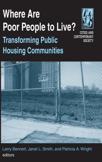 Book cover of: Where are Poor People to Live?: Transforming Public Housing Communities