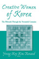 Creative Women of Korea: The Fifteenth Through the Twentieth Centuries