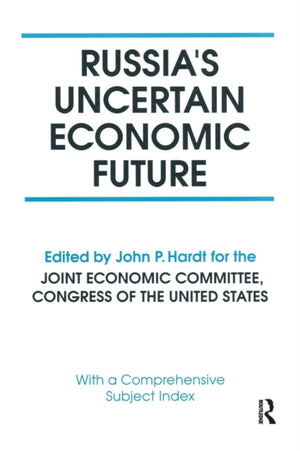 Russia's Uncertain Economic Future