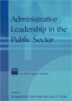 Book cover of: Administrative Leadership in the Public Sector