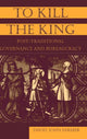 Book cover of: To Kill the King. By: David John Farmer