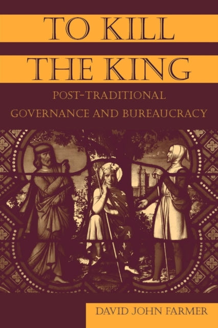 Book cover of: To Kill the King. By: David John Farmer