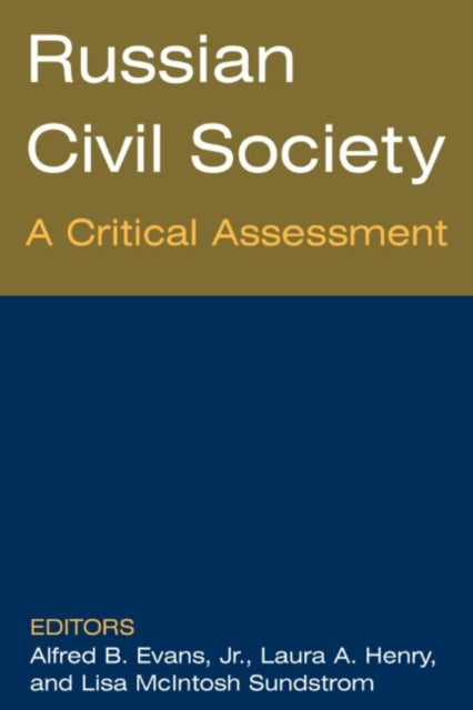 Book cover of: Russian Civil Society: A Critical Assessment. By: Alfred B., Jr. Evans
