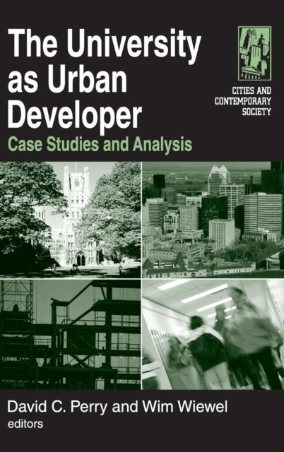 Book cover of: University as Urban Developer: Case Studies and Analysis