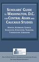 Book cover of: Scholars' Guide to Washington, D.C. for Central Asian and Caucasus Studies. By: Tigran Martirosyan