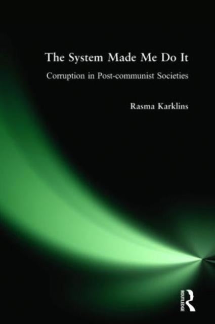 Book cover of: System Made Me Do it. By: Rasma Karklins