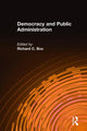 Book cover of: Democracy and Public Administration. By: Richard C. Box