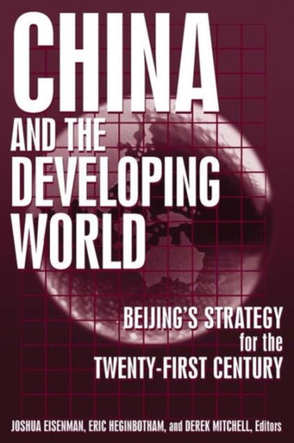 Book cover of: China and the Developing World