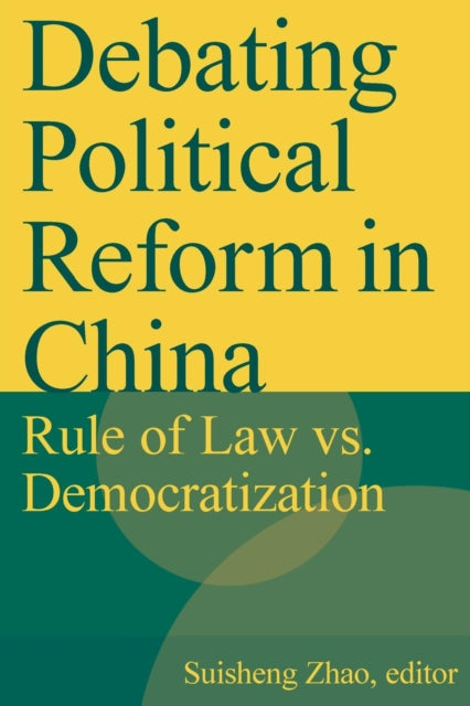 Book cover of: Debating Political Reform in China. By: Suisheng Zhao