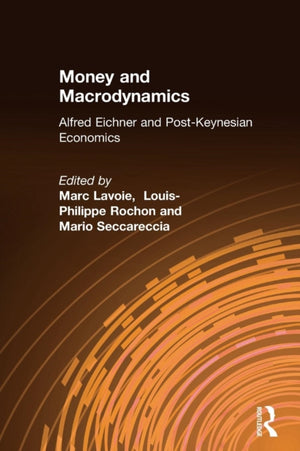 Money and Macrodynamics