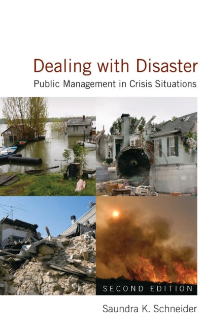 Book cover of: Dealing with Disaster. By: Saundra K. Schneider