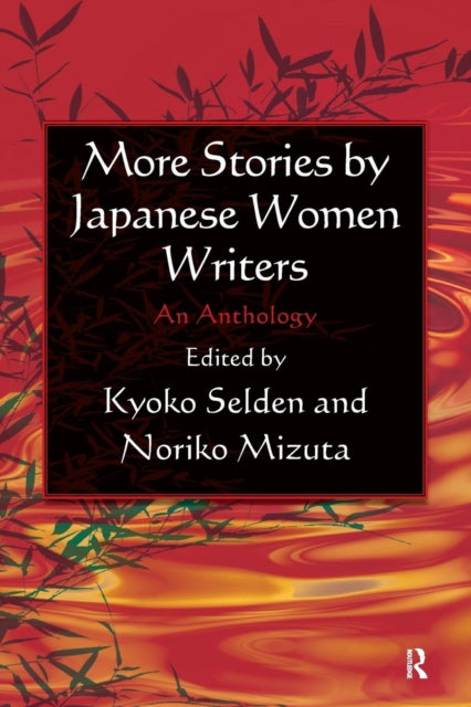 Book cover of: More Stories by Japanese Women Writers: An Anthology. By: Kyoko Selden