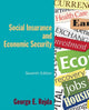Book cover of: Social Insurance and Economic Security. By: George E. Rejda