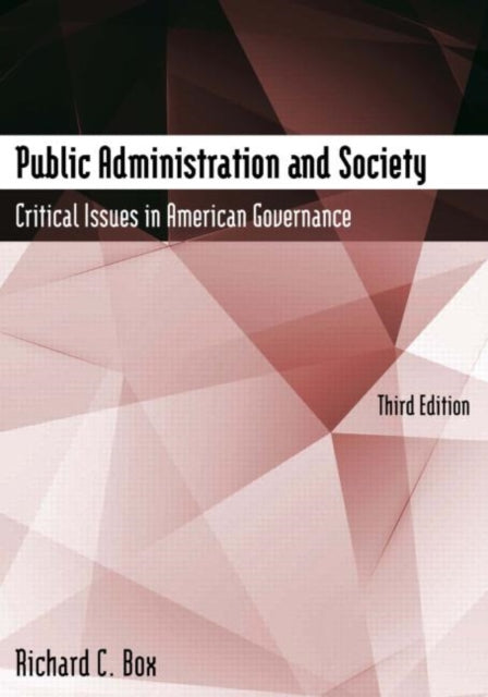 Book cover of: Public Administration and Society. By: Richard C Box