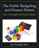 Book cover of: Public Budgeting and Finance Primer