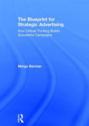The Blueprint for Strategic Advertising