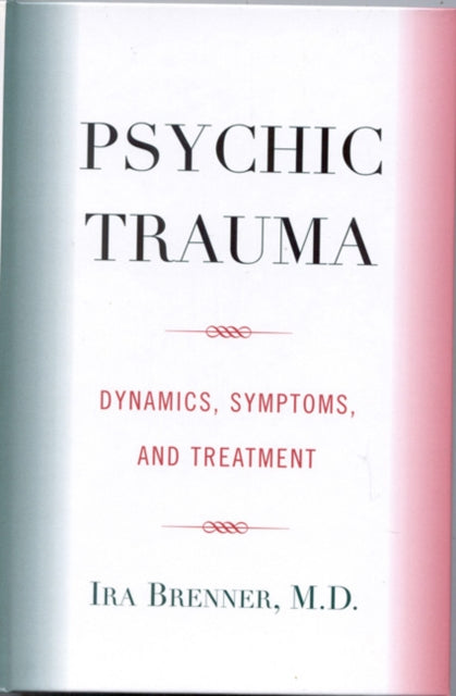 Book cover of: Psychic Trauma. By: Ira Brenner