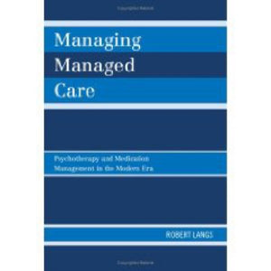 Managing Managed Care