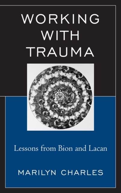 Book cover of: Working with Trauma. By: Marilyn Charles
