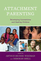 Book cover of: Attachment Parenting. By: Arthur Becker-Weidman