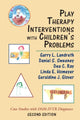 Book cover of: Play Therapy Interventions with Children's Problems. By: Garry L. Landreth
