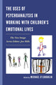 Book cover of: Uses of Psychoanalysis in Working with Children's Emotional Lives. By: Michael O'Loughlin