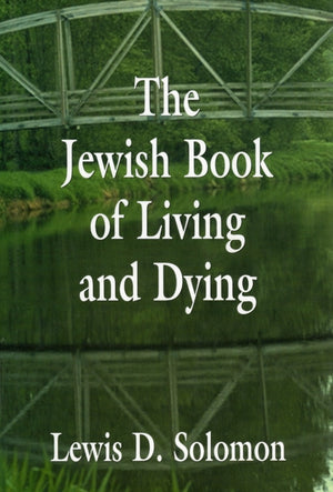 Jewish Book of Living and Dying