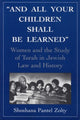 Book cover of: And All Your Children Shall Be Learned. By: Shoshana Pantel Zolty