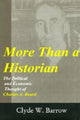 Book cover of: More than a Historian. By: Clyde Barrow