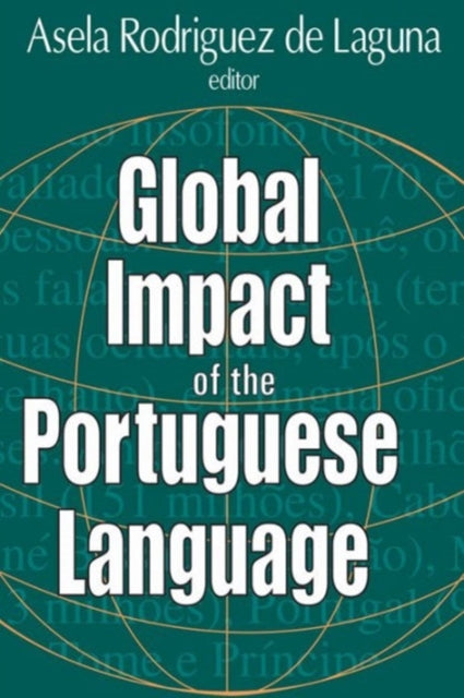 Book cover of: Global Impact of the Portuguese Language. By: Asela de Laguna
