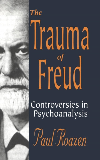 Book cover of: Trauma of Freud. By: Paul Roazen