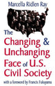 Book cover of: Changing and Unchanging Face of U.S. Civil Society. By: Marcella Ray