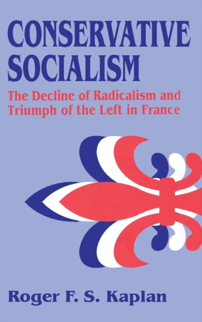Book cover of: Conservative Socialism. By: Roger Kaplan