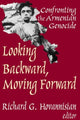 Book cover of: Looking Backward, Moving Forward. By: Richard G. Hovannisian