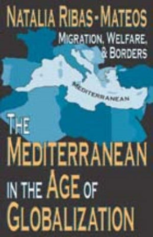 The Mediterranean in the Age of Globalization