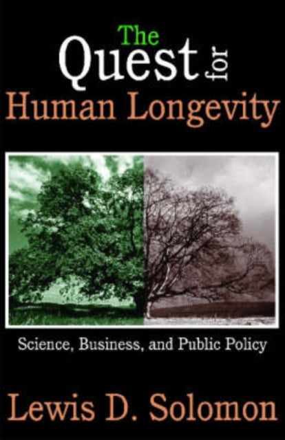 Book cover of: Quest for Human Longevity. By: Lewis Solomon