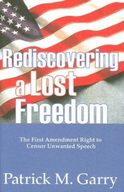 Book cover of: Rediscovering a Lost Freedom