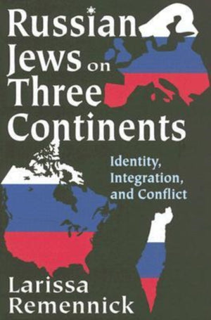 Russian Jews on Three Continents