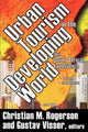 Book cover of: Urban Tourism in the Developing World