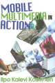 Book cover of: Mobile Multimedia in Action. By: Ilpo Kalevi Koskinen, Ilpo Kalevi Koskine, Ilpo Koskinen