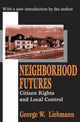 Book cover of: Neighborhood Futures