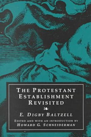 Protestant Establishment Revisited