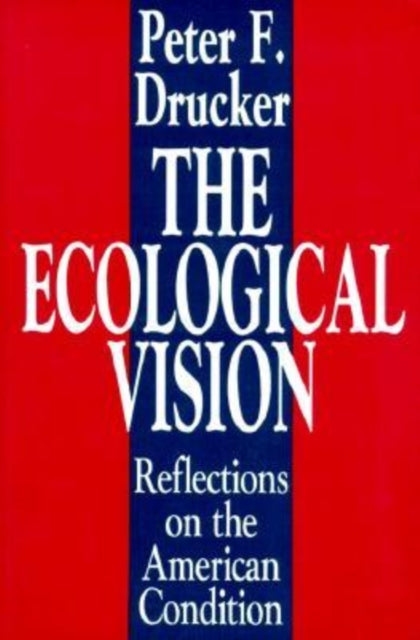 Book cover of: Ecological Vision. By: Peter Drucker