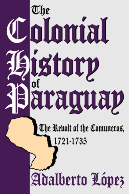 Book cover of: Colonial History of Paraguay