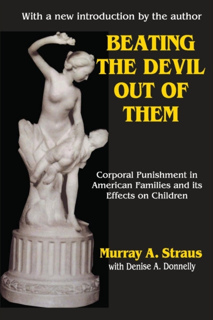 Book cover of: Beating the Devil Out of Them. By: Murray Straus