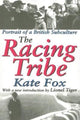 Book cover of: Racing Tribe. By: Kate Fox